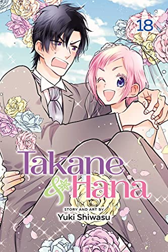 Takane & Hana, Vol. 18 (Limited Edition) (TAKANE & HANA GN, Band 18) von Simon & Schuster